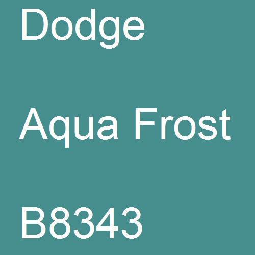 Dodge, Aqua Frost, B8343.